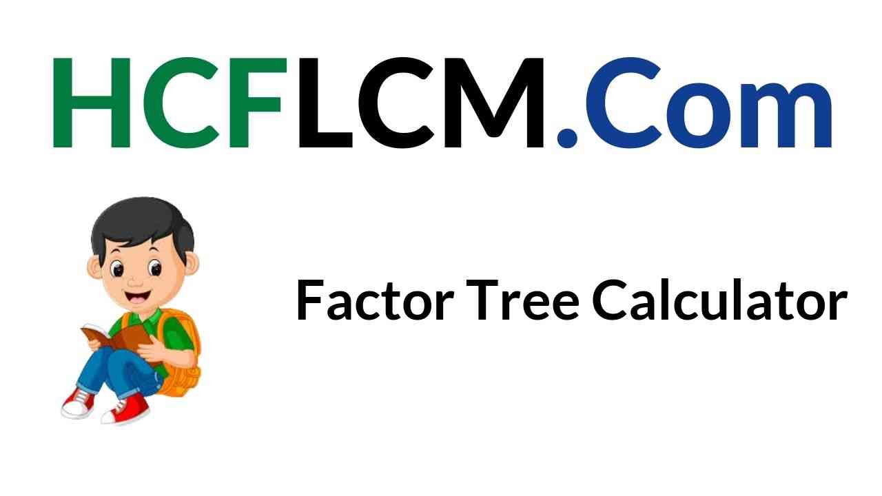Factor Tree Calculator